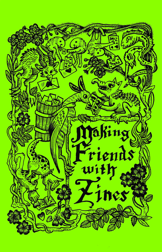 Making Friends with Zines