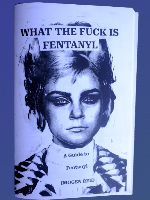 What the fuck is fentanyl?