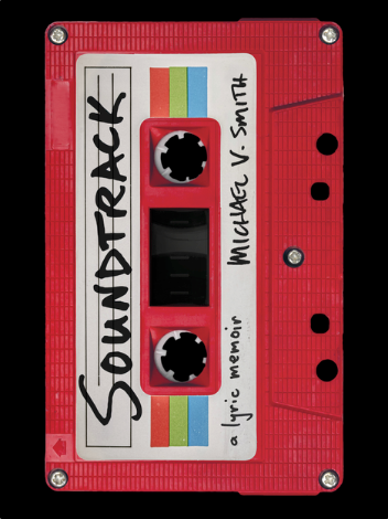 Soundtrack: A Lyric Memoir