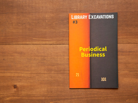 Library Excavations #3: Periodical Business
