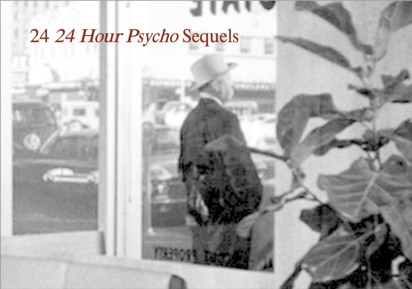 24 24 Hour Psycho Sequels