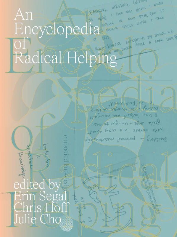 Encyclopedia of Radical Helping