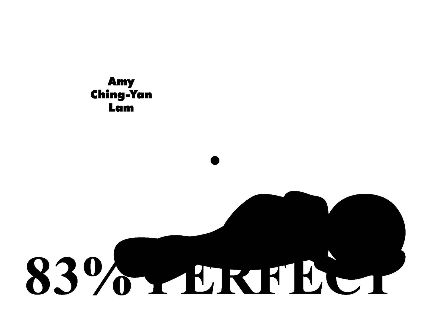 Amy Ching-Yan Lam: 83% Perfect