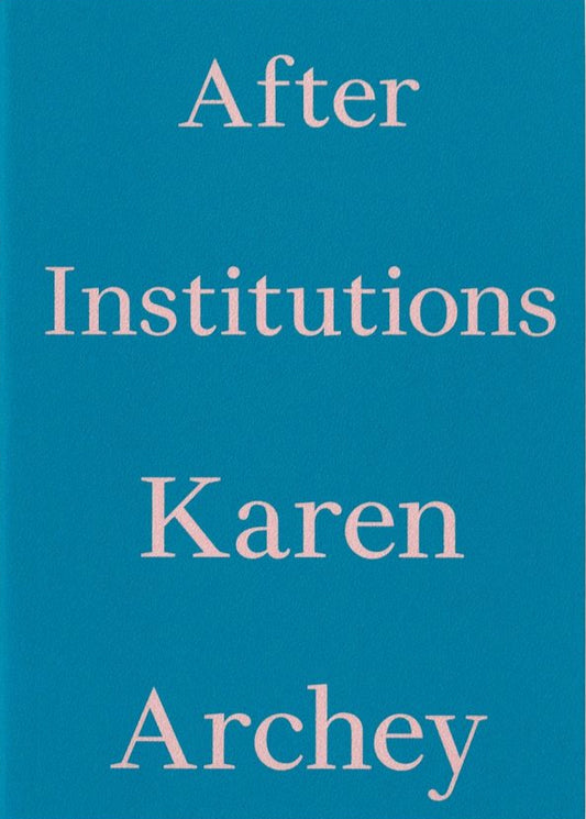 After Institutions