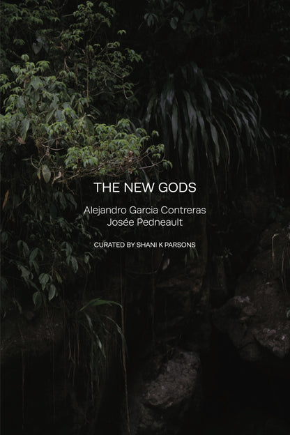 The New Gods | Alejandro Garcia Contreras and Josée Pedneault