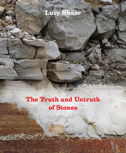 The Truth and Untruth of Stones