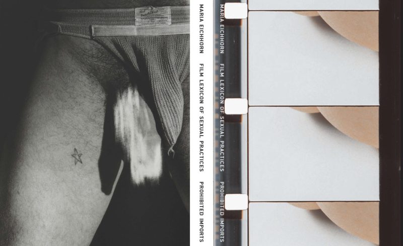 Maria Eichhorn: Film Lexicon of Sexual Practices and Prohibited Imports
