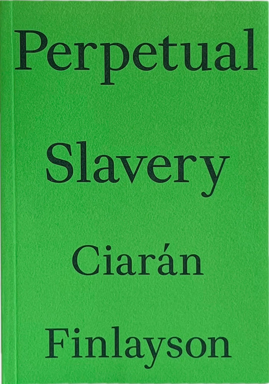 Perpetual Slavery