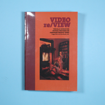 VIDEO re/VIEW: The (best) Source for Critical Writings on Canadian Artists' Video