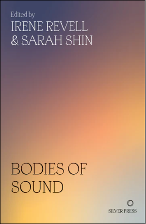 Bodies of Sound - Becoming a Feminist Ear