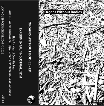 Organs without Bodies