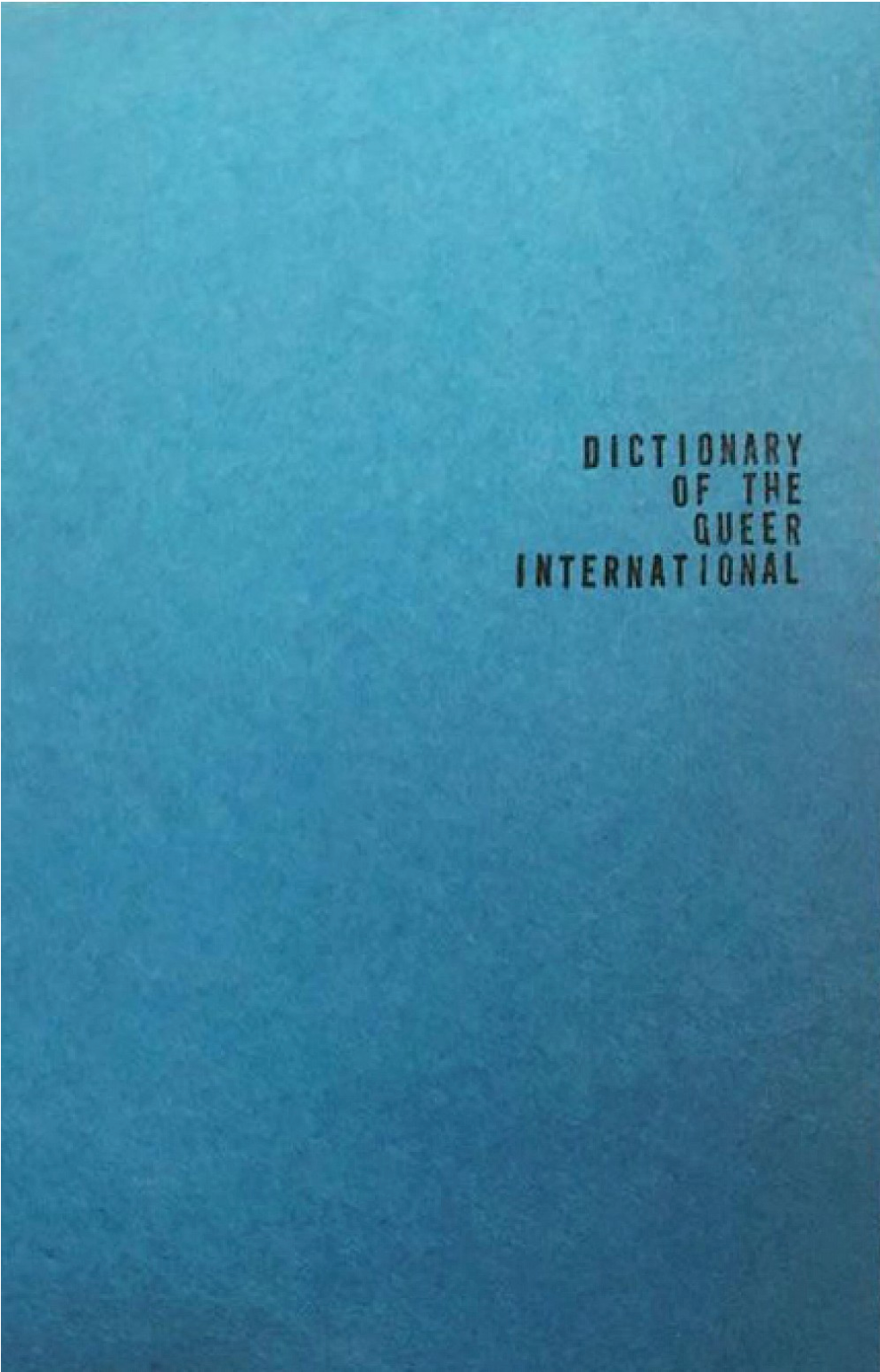 Dictionary of the Queer International