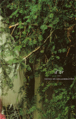 d'Or: Notes on Collaboration
