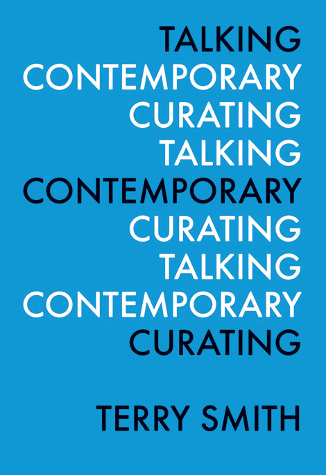 Talking Contemporary Curating