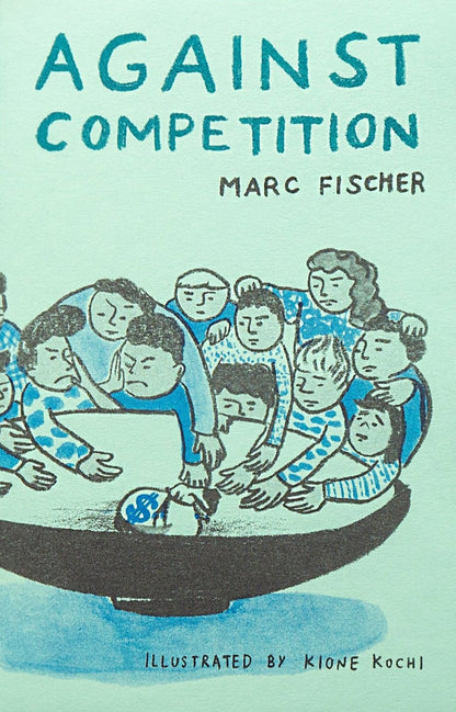 Against Competition (2023 Reprint)